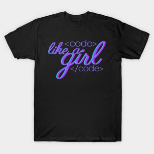 <code> like a girl </code> T-Shirt